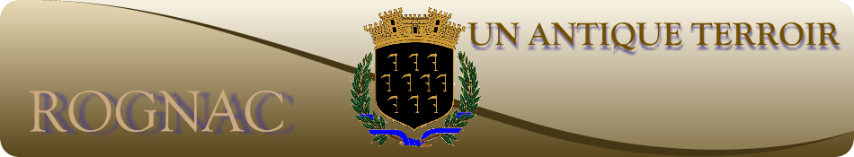 ROGNAC - UN ANTIQUE TERROIR